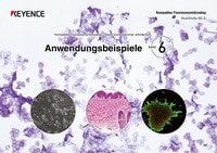 Modellreihe BZ-X KOMPAKTES FLUORESZENZMIKROSKOP KEINE DUNKELKAMMER ERFORDERLICH KONZEPT MERKMALE ANWENDUNGSBEISPIELE BAND6