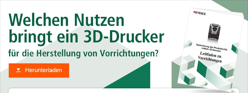 Welchen Nutzen bringt ein 3D-Drucker für die Herstellung von Vorrichtungen?