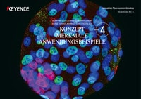 Modellreihe BZ-X KOMPAKTES FLUORESZENZMIKROSKOP KEINE DUNKELKAMMER ERFORDERLICH KONZEPT MERKMALE ANWENDUNGSBEISPIELE BAND4