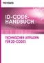 ID-CODE-HANDBUCH [Technischer Leitfaden für 2D-Codes]